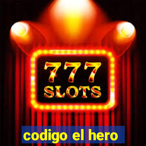 codigo el hero